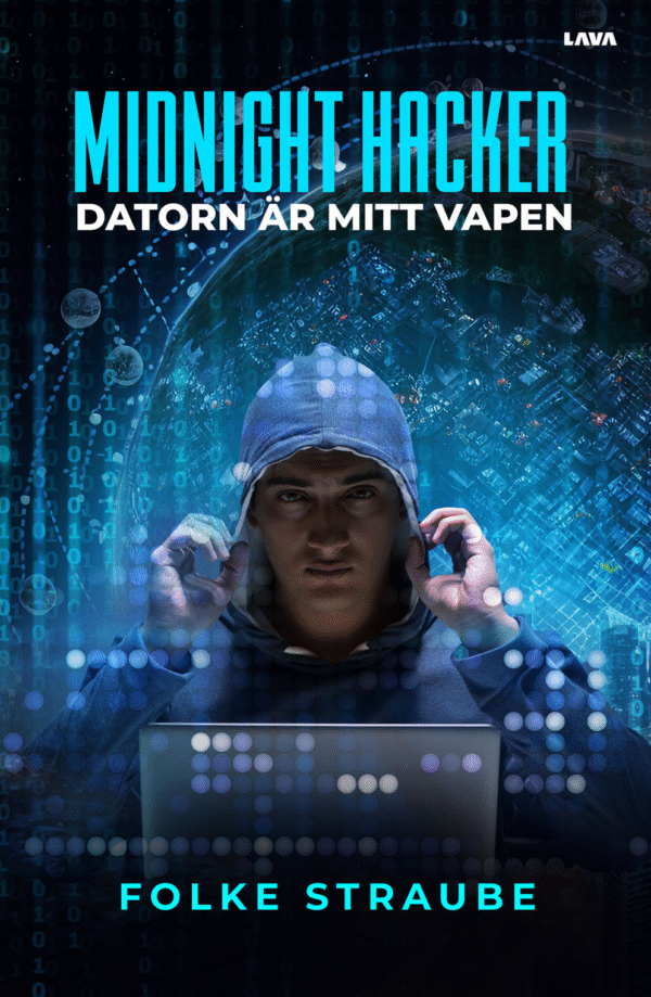 Midnight Hacker - Datorn är mitt vapen